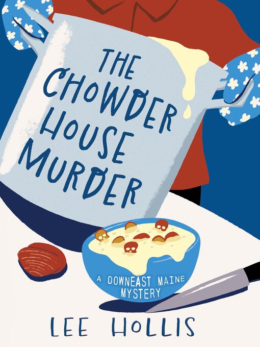 Title details for The Chowder House Murder by Lee Hollis - Wait list